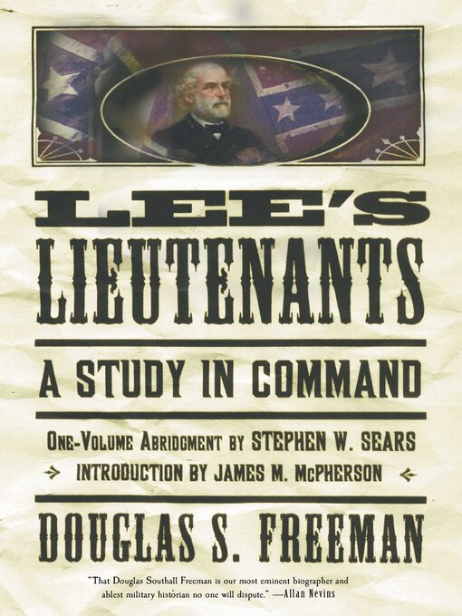 Lee's Lieutenants (eBook): A Study in Command
